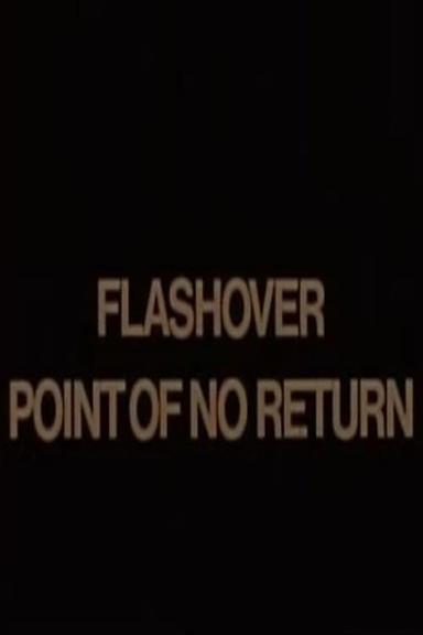 Flashover: Point of No Return poster