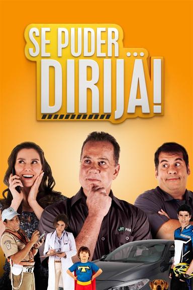 Se Puder... Dirija! poster