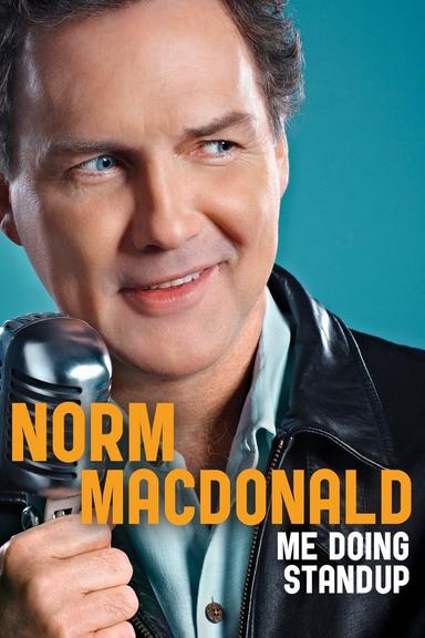 Norm Macdonald: Me Doing Standup poster