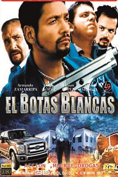 El botas blancas poster