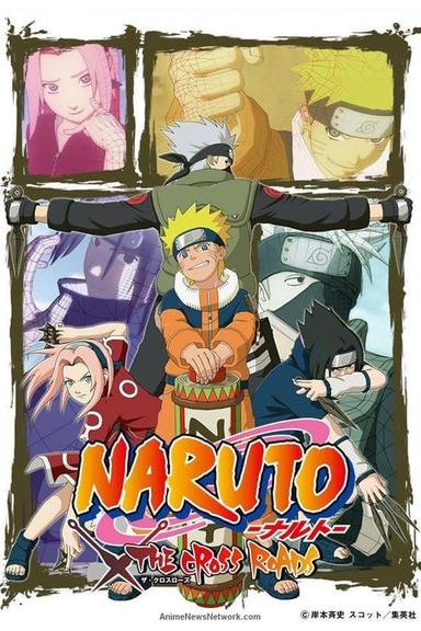 Naruto: The Cross Roads poster