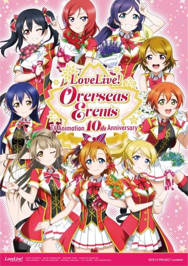 Love Live! Anime 10th Anniversary Overseas Event poster