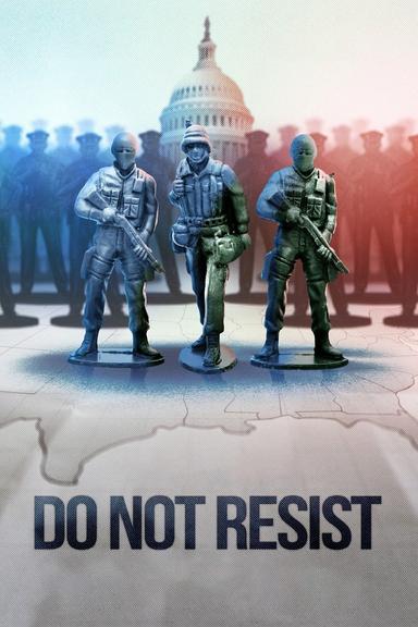 Do Not Resist poster