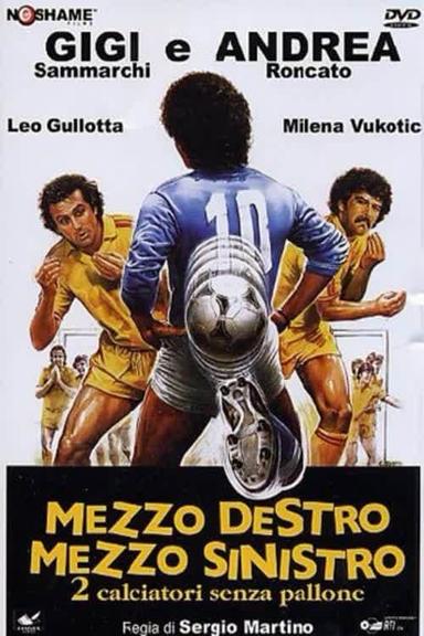 Mezzo destro mezzo sinistro - 2 calciatori senza pallone poster