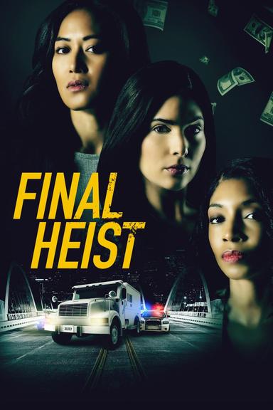 Final Heist poster