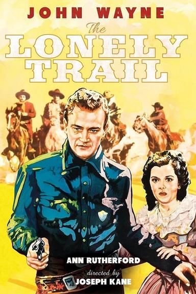 The Lonely Trail poster