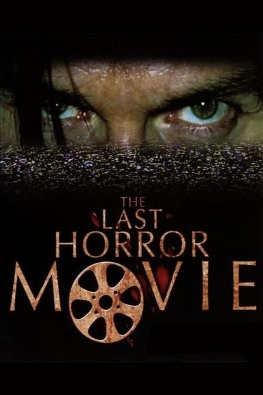 The Last Horror Movie poster