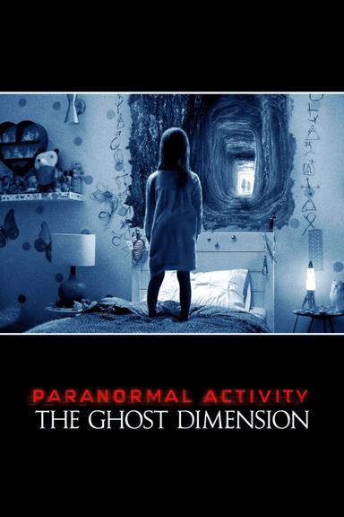 Paranormal Activity: The Ghost Dimension poster