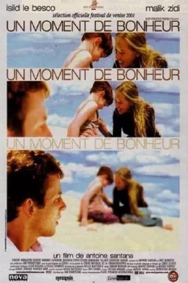 Un moment de bonheur poster