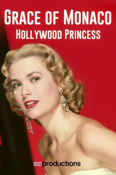 Grace of Monaco: Hollywood Princess poster