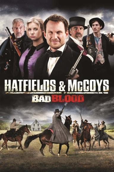 Hatfields and McCoys:  Bad Blood poster