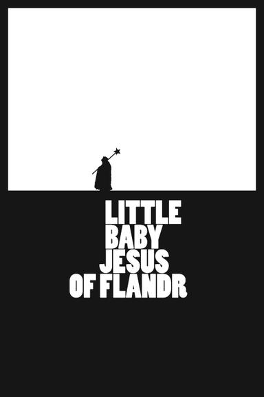 Little Baby Jesus of Flandr poster