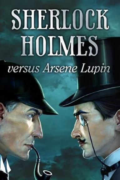 Arsène Lupin versus Sherlock Holmes poster