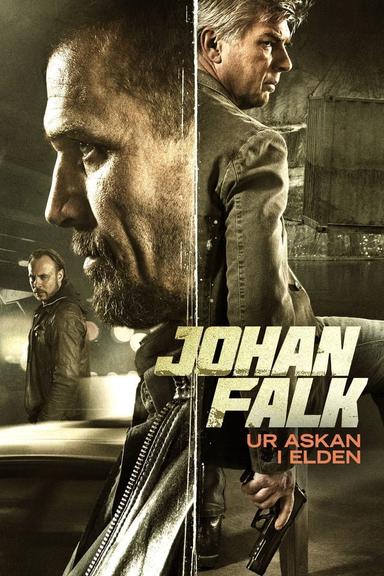 Johan Falk: From the Ashes into the Fire poster