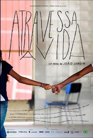 Atravessa a Vida poster