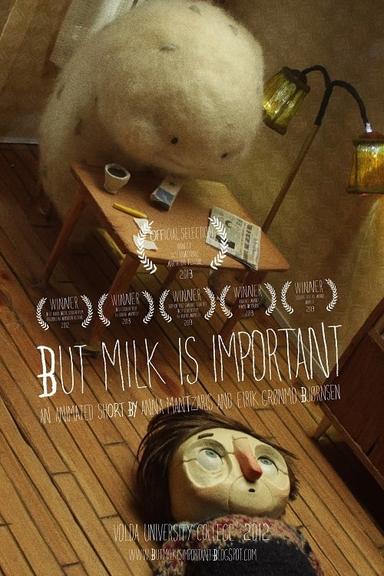 But Milk Is Important poster