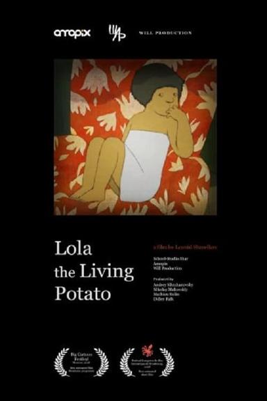 Lola the Living Potato poster