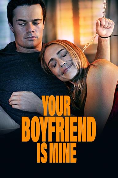 Your Boyfriend Is Mine poster