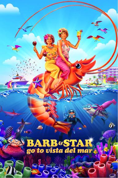 Barb & Star Go to Vista Del Mar poster