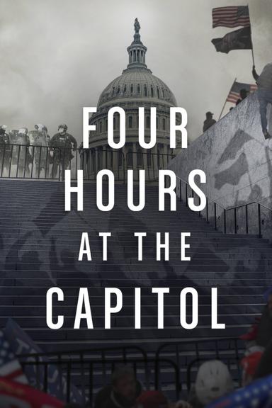 Four Hours at the Capitol poster