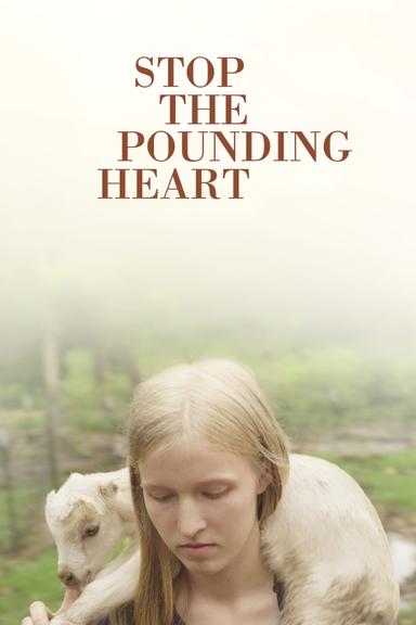 Stop the Pounding Heart poster