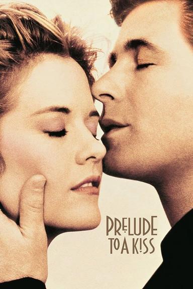 Prelude to a Kiss poster