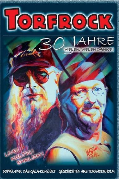 Torfrock - 30 Jahre Vielen, Vielen Danke! poster