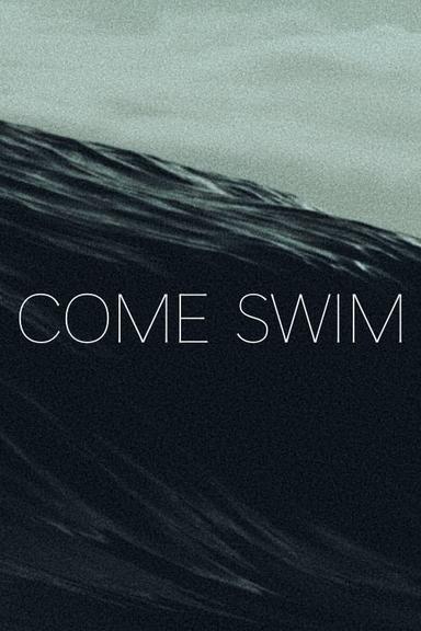 Come Swim poster