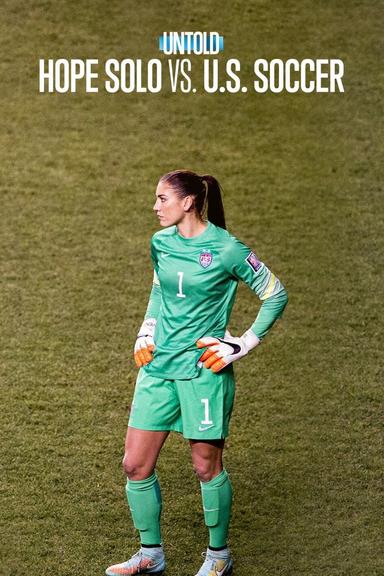 Untold: Hope Solo vs. U.S. Soccer poster