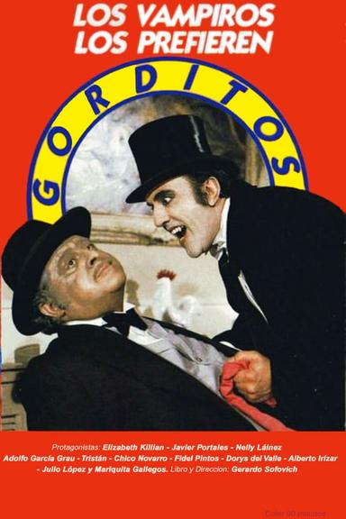 Los vampiros los prefieren gorditos poster