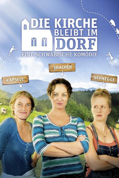 Die Kirche bleibt im Dorf poster