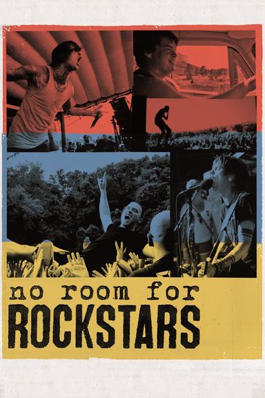 No Room for Rockstars poster