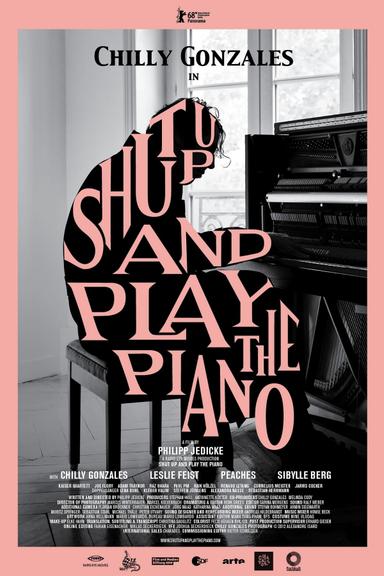 Shut Up and Play the Piano poster