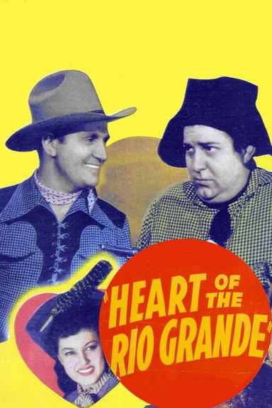 Heart of the Rio Grande poster