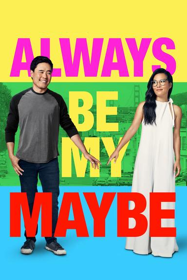 Always Be My Maybe poster