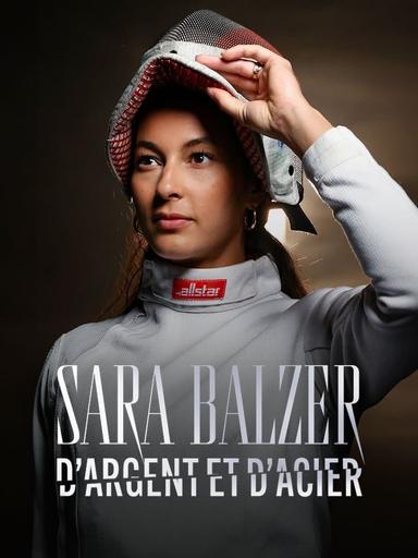 Sara Balzer, D'argent Et D'acier poster