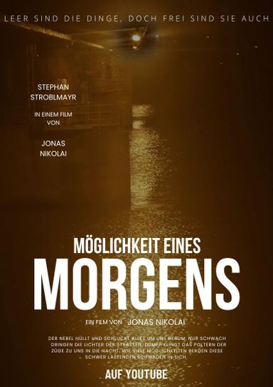 Möglichkeit eines Morgens poster