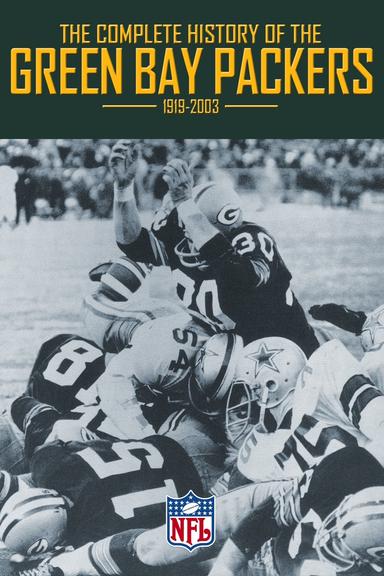 The Complete History of the Green Bay Packers poster