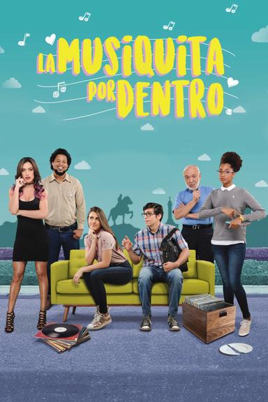 La Musiquita por Dentro poster