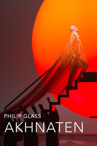 Philip Glass: Akhnaten poster