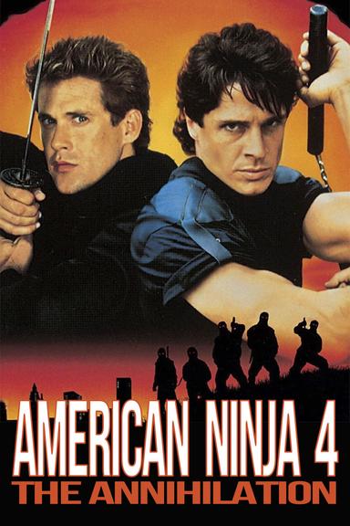 American Ninja 4: The Annihilation poster