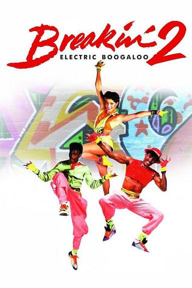 Breakin' 2: Electric Boogaloo poster