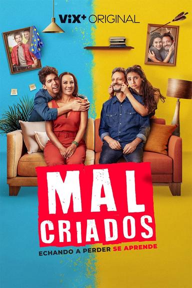 Malcriados poster