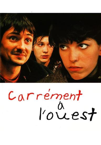 Carrément à l'ouest poster