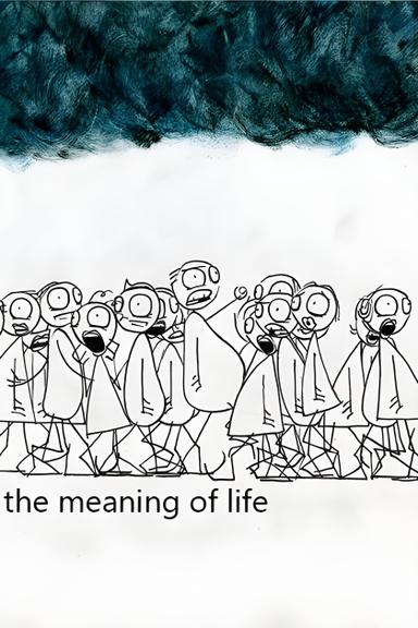 The Meaning of Life poster