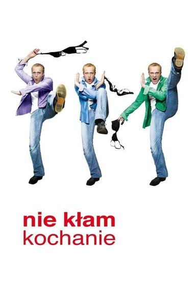 Nie kłam kochanie poster