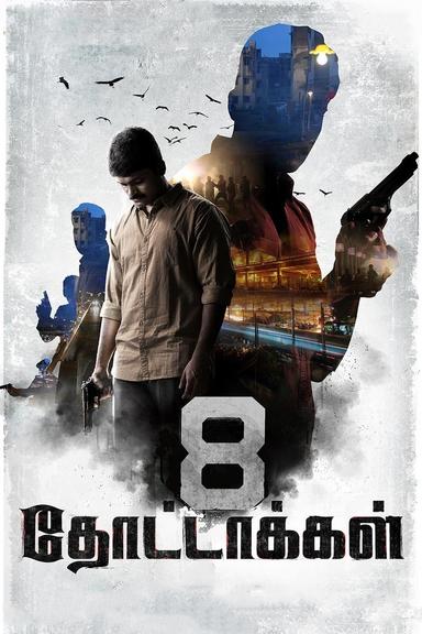 8 Thottakkal poster