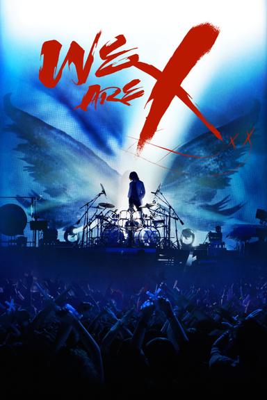 We Are X poster