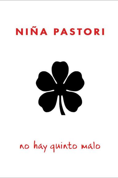 Niña Pastori: Every Cloud Has A Silver Lining poster