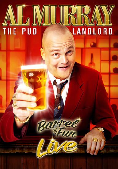 Al Murray, The Pub Landlord: Barrel of Fun Live poster